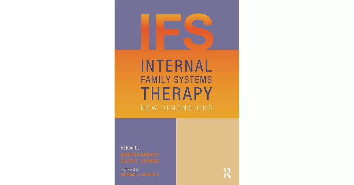 Internal Family Systems Therapy: New Dimensions | 拾書所