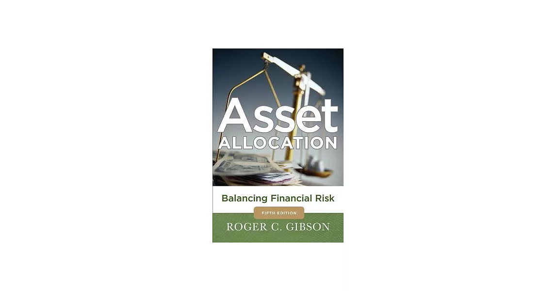 博客來-Asset Allocation: Balancing Financial Risk, Fifth Edition ...