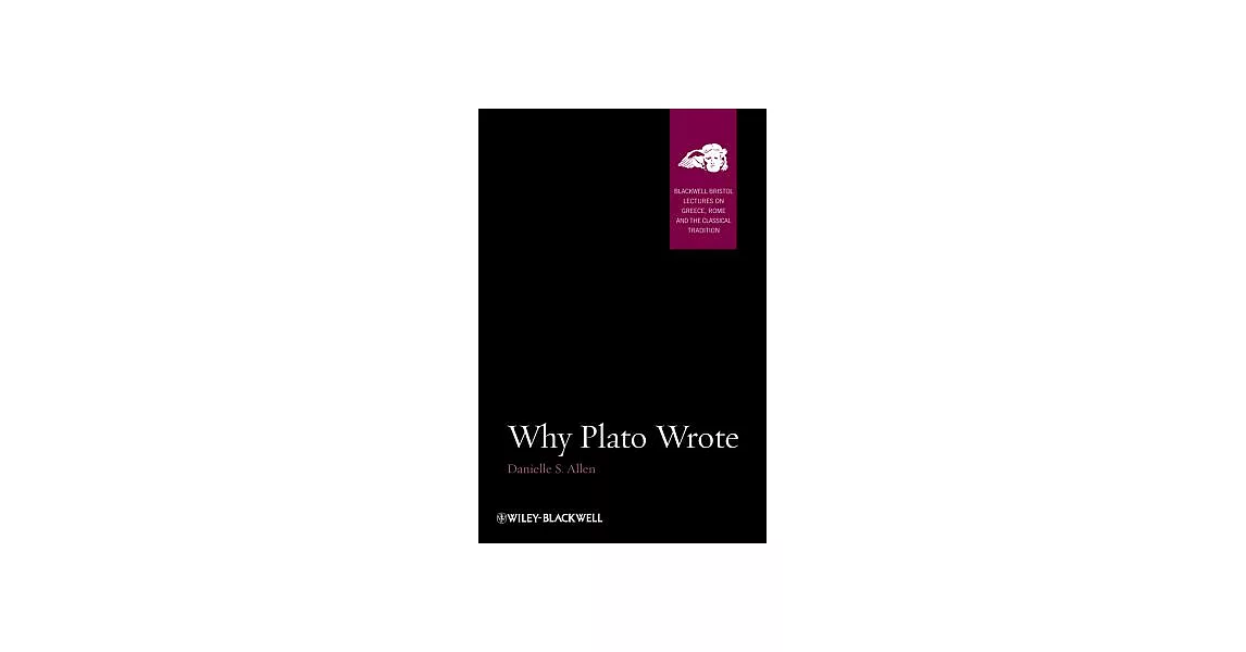 Why Plato Wrote | 拾書所