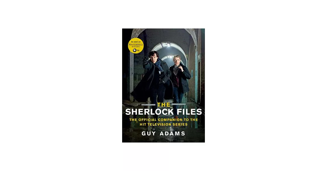 The Sherlock Files: The Official Companion to the Hit Television Series | 拾書所