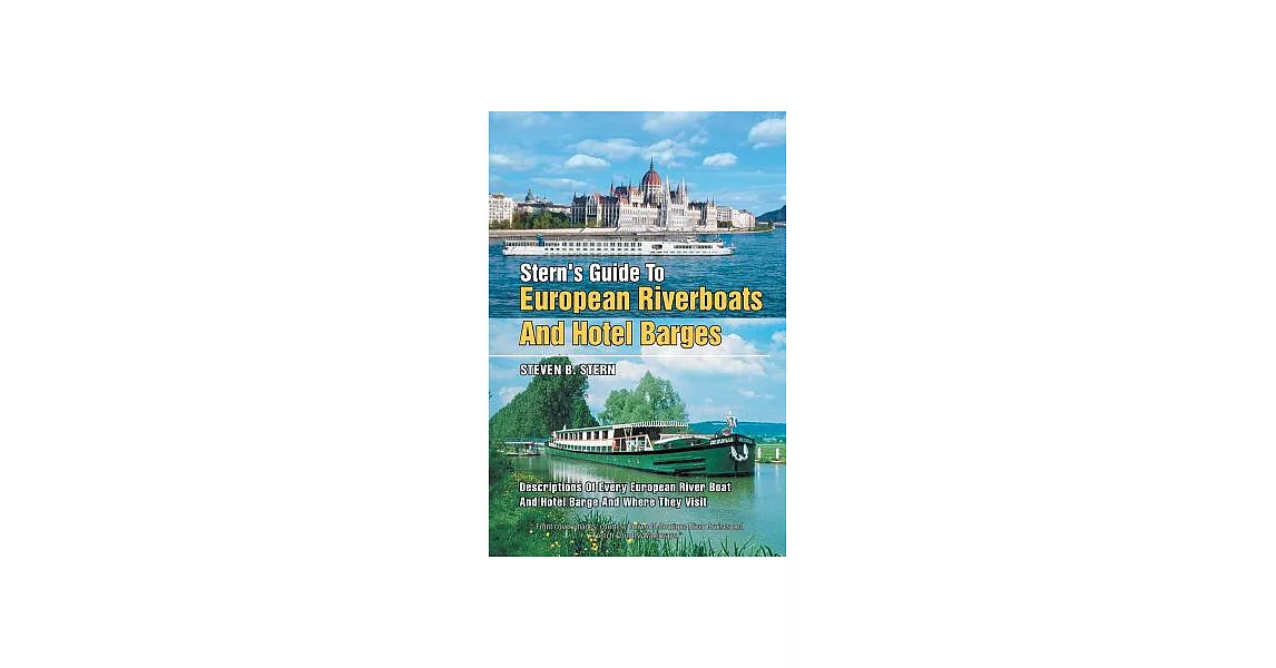 Stern’s Guide to European Riverboats and Hotel Barges | 拾書所