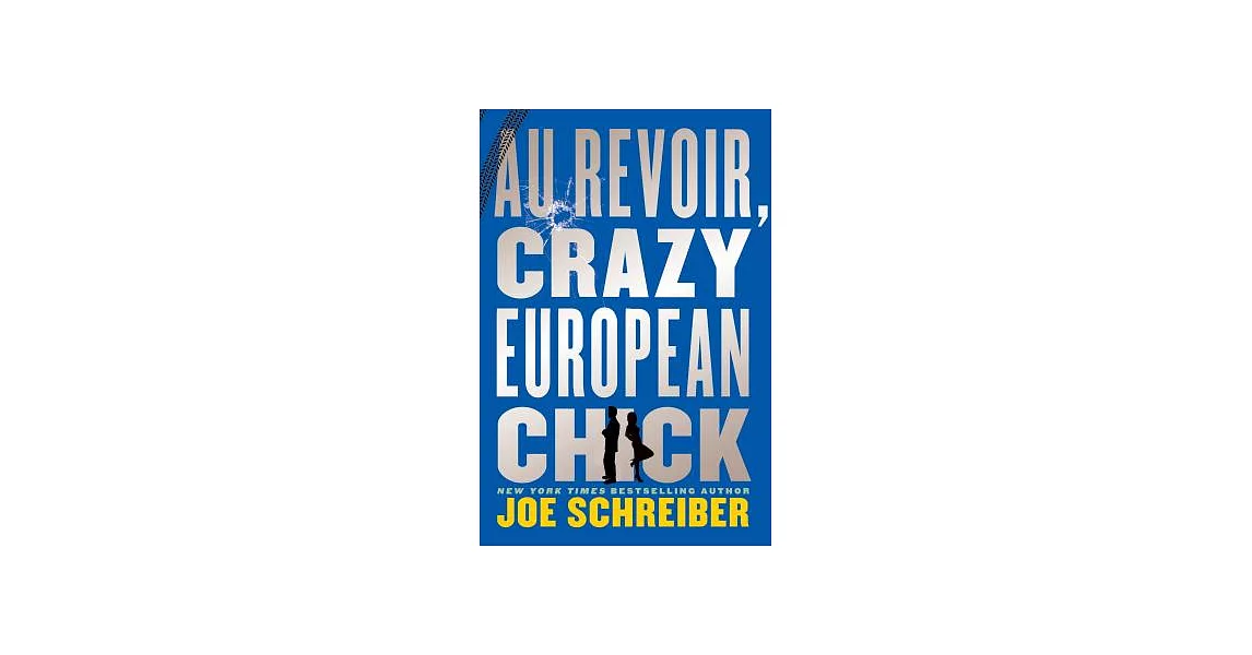 Au Revoir, Crazy European Chick | 拾書所