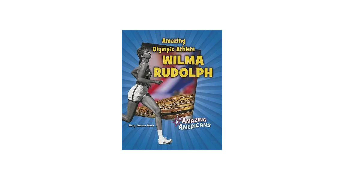 博客來-Amazing Olympic Athlete Wilma Rudolph
