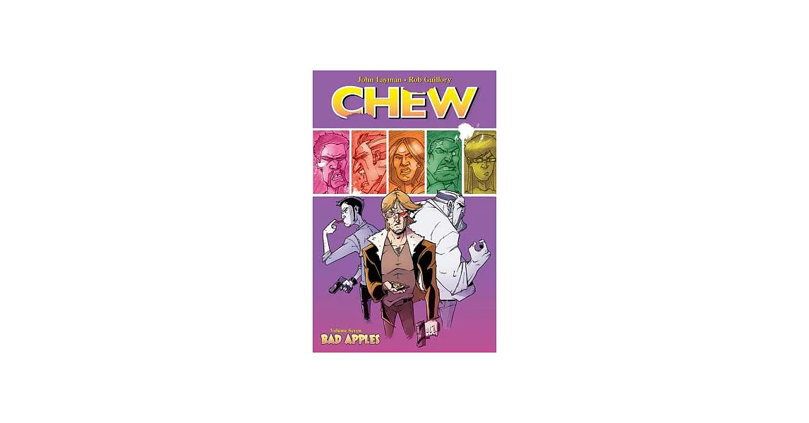 Chew Volume 7: Bad Apples | 拾書所