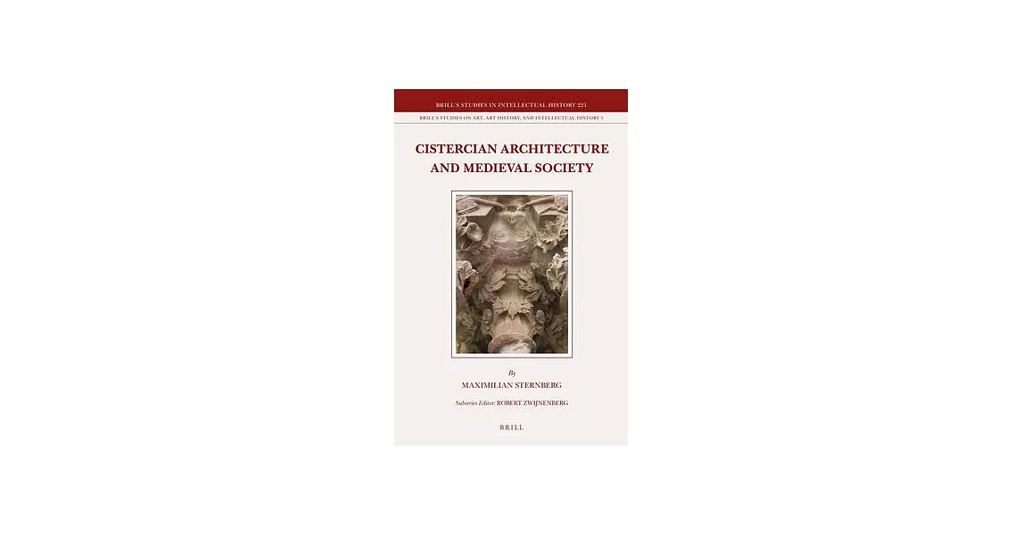 Cistercian Architecture and Medieval Society | 拾書所