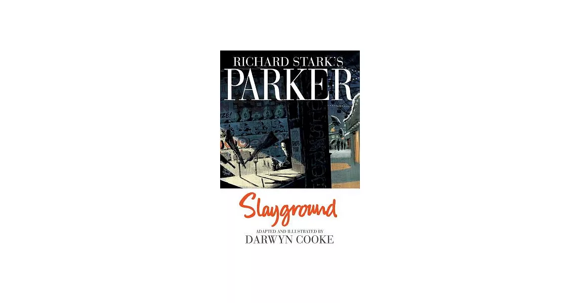 Richard Stark’s Parker: Slayground | 拾書所