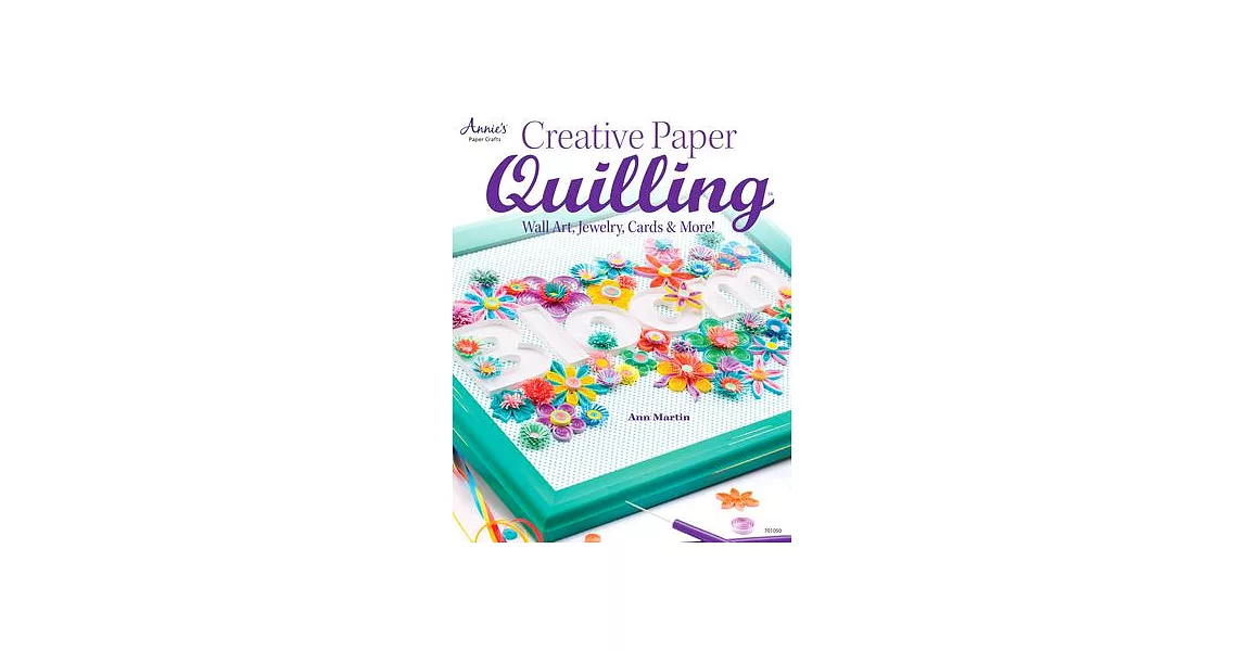 Creative Paper Quilling: Wall Art, Jewelry, Cards & More! | 拾書所