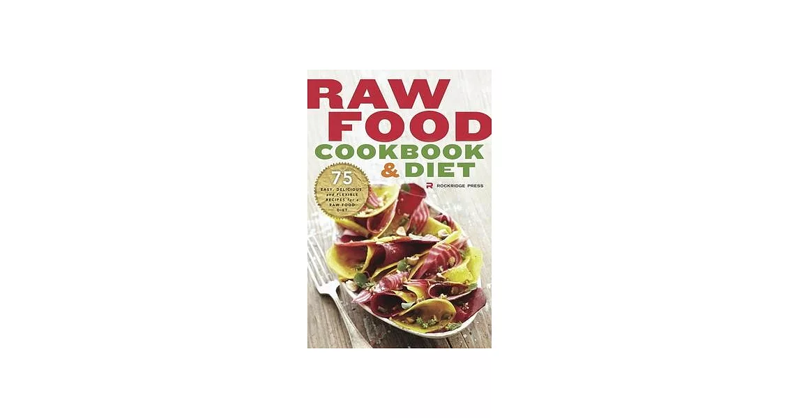 Raw Food Cookbook and Diet | 拾書所