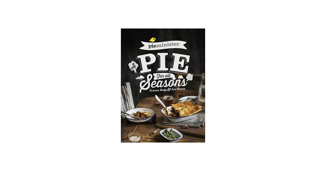 Pieminister: A Pie for All Seasons | 拾書所