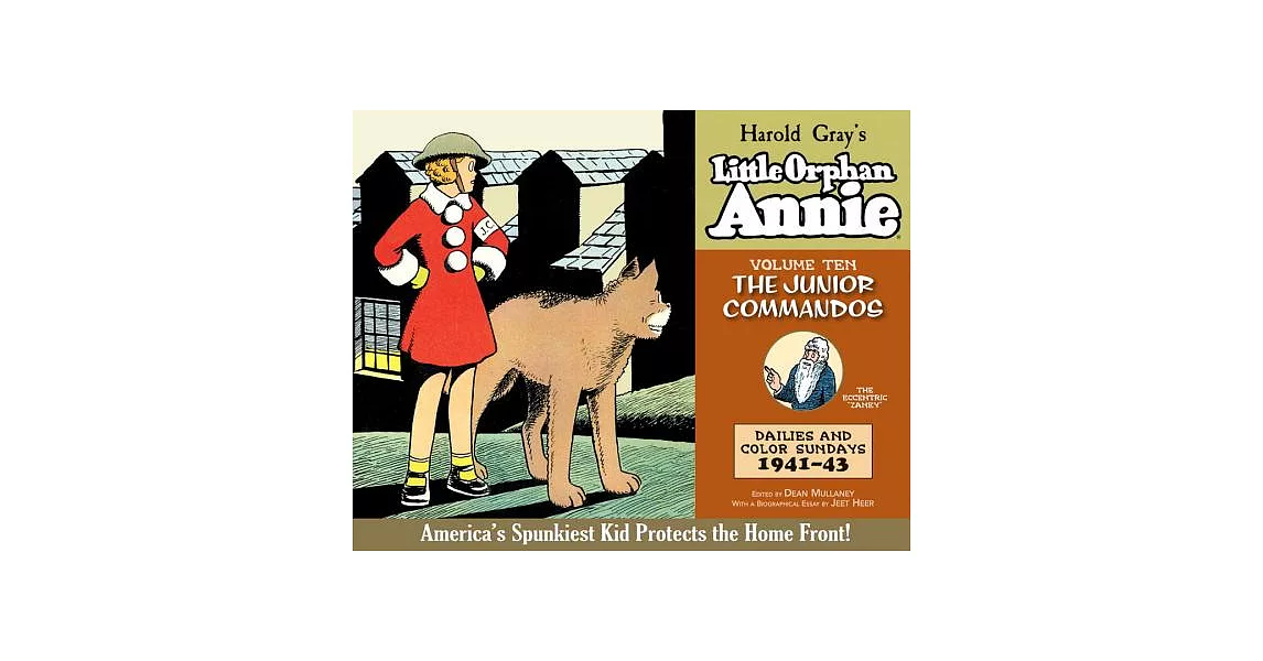 The Complete Little Orphan Annie 10: The Junior Commandos, Daily and Sunday Comics 1941-1943 | 拾書所