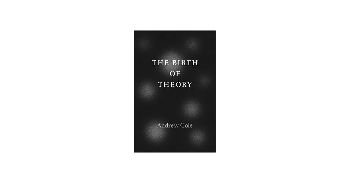 The Birth of Theory | 拾書所