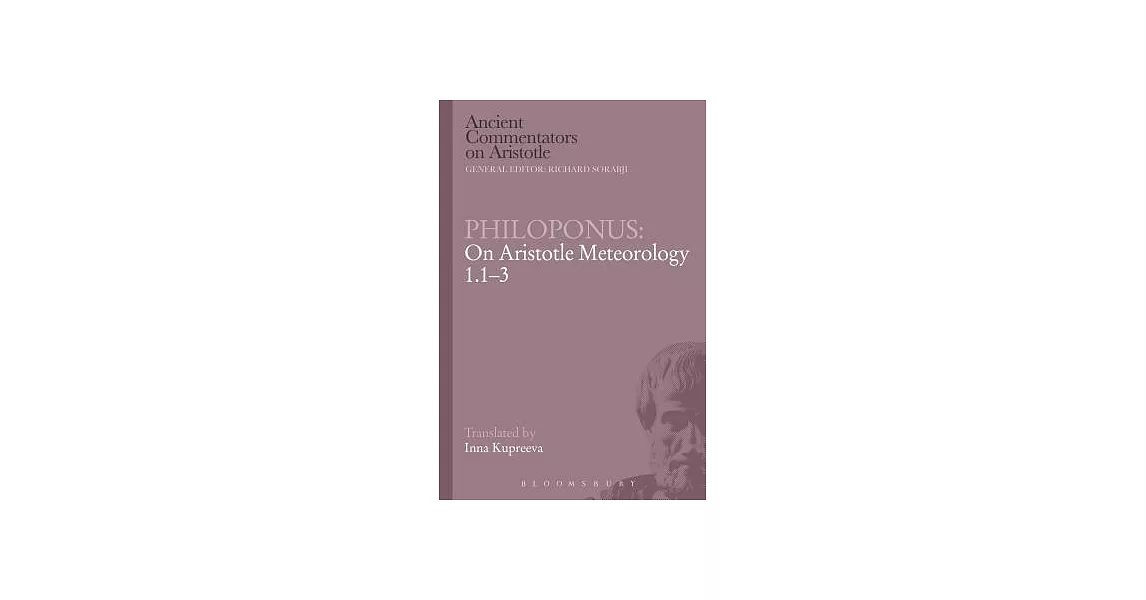 Philoponus: On Aristotle Meteorology 1.1-3 | 拾書所