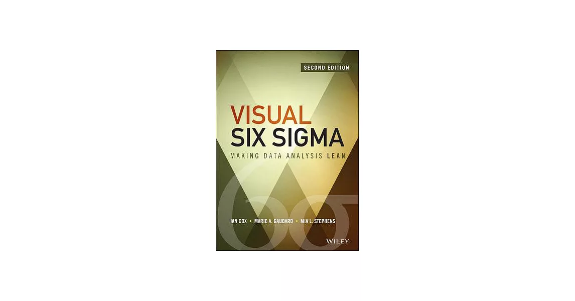 Visual Six Sigma: Making Data Analysis Lean | 拾書所