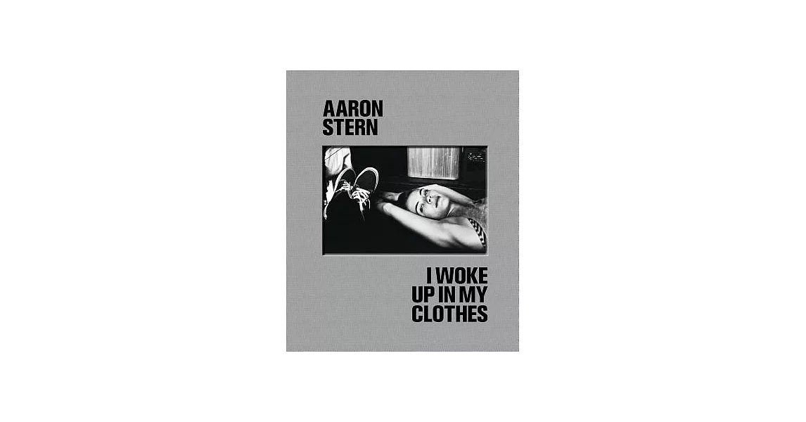 Aaron Stern: I Woke Up in My Clothes | 拾書所