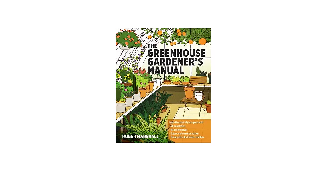 The Greenhouse Gardener’s Manual | 拾書所