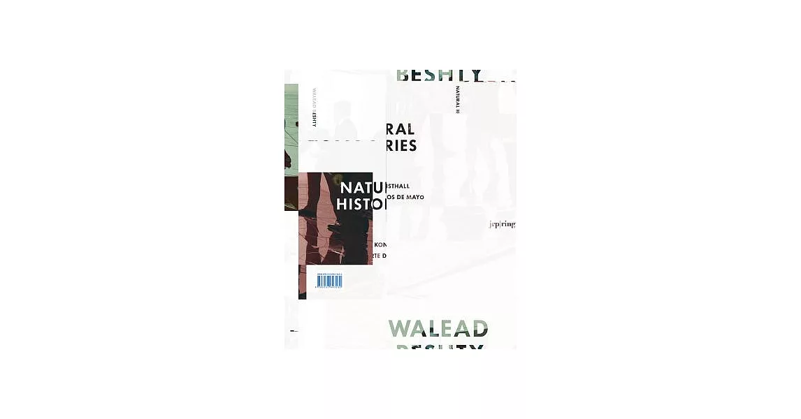 Walead Beshty: Natural Histories | 拾書所