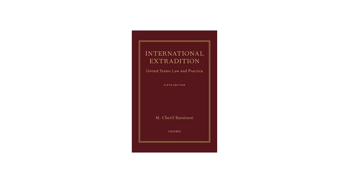 博客來-International Extradition: United States Law and Practice