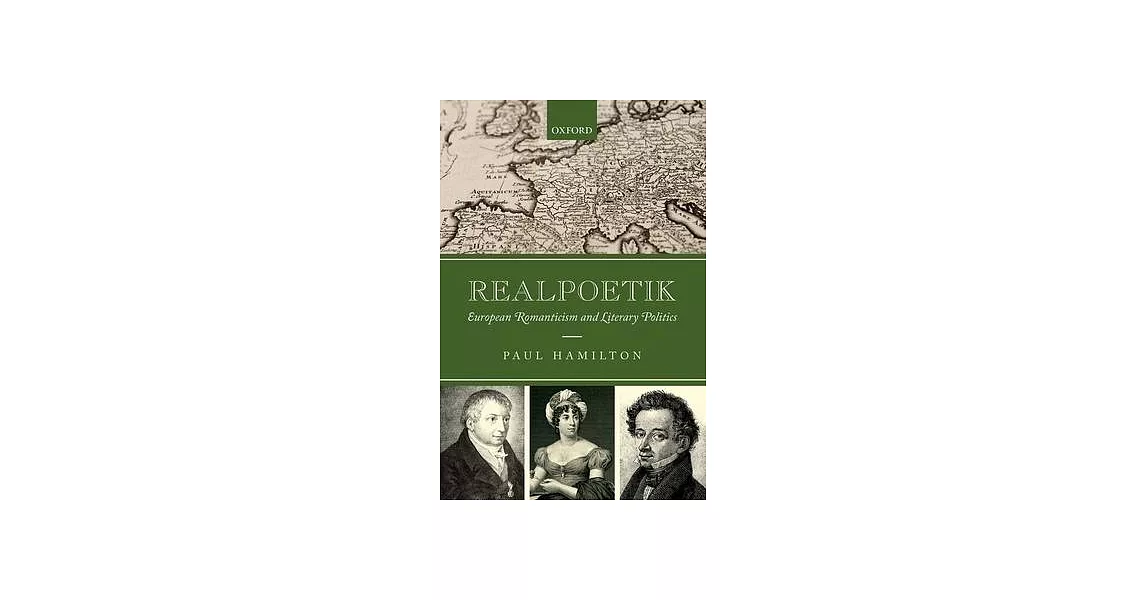 Realpoetik: European Romanticism and Literary Politics | 拾書所