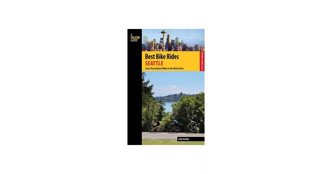 Best Bike Rides Seattle: Great Recreational Rides in the Metro Area | 拾書所