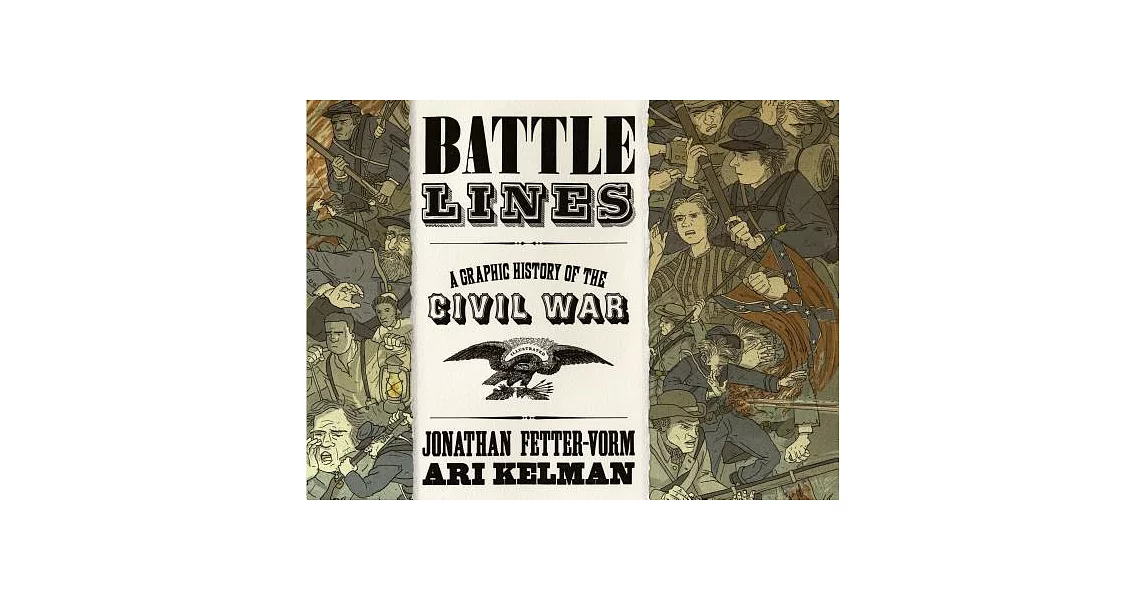 Battle Lines: A Graphic History of the Civil War | 拾書所