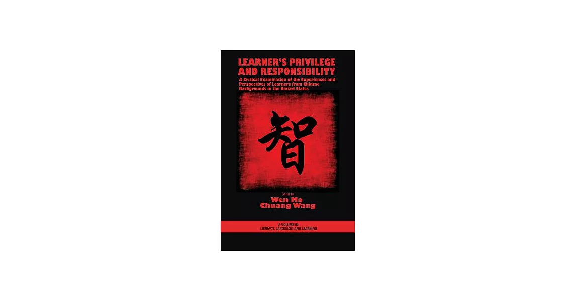 Learner’s Privilege and Responsibility: A Critical Examination of the Experiences and Perspectives of Learners from Chinese Back | 拾書所