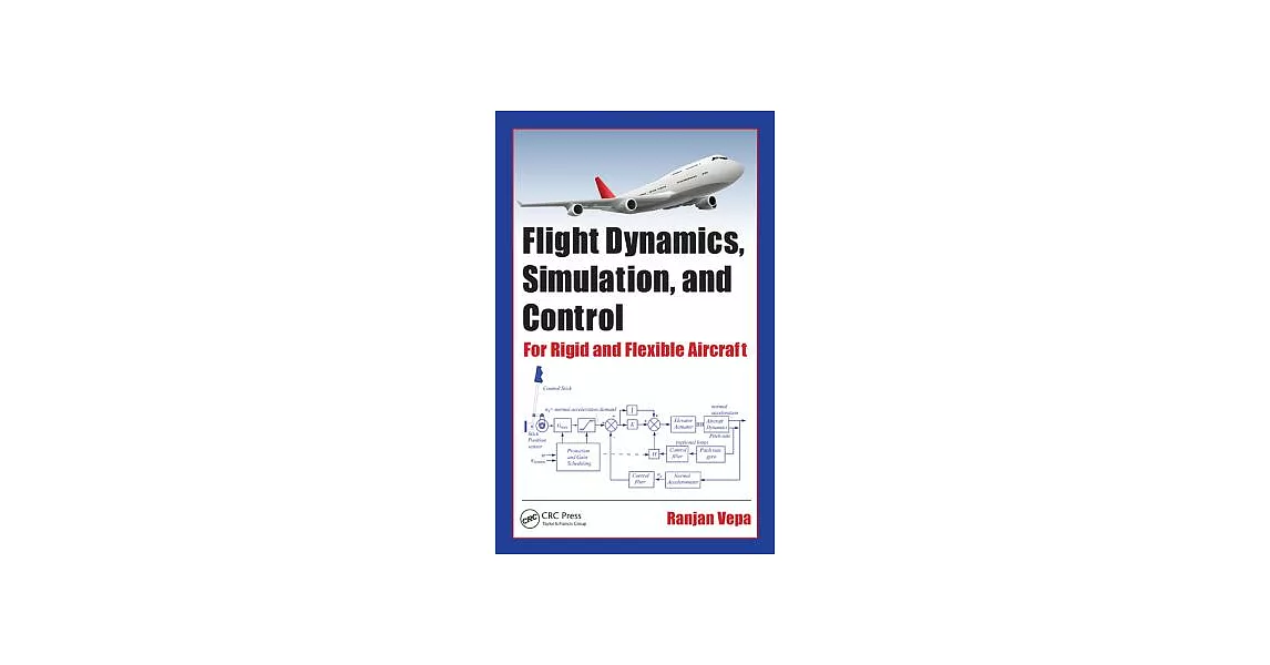 博客來-Flight Dynamics, Simulation, and Control: For Rigid and Flexible ...