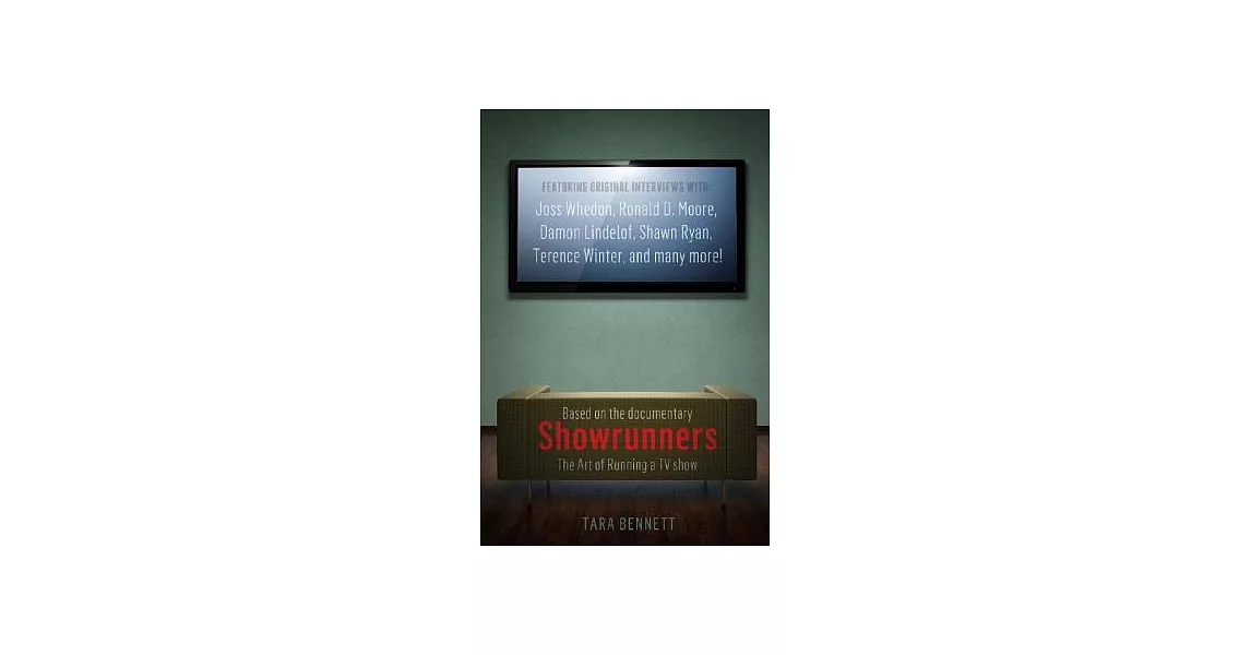 Showrunners: The Art of Running a TV Show: The Official Companion to the Documentary | 拾書所