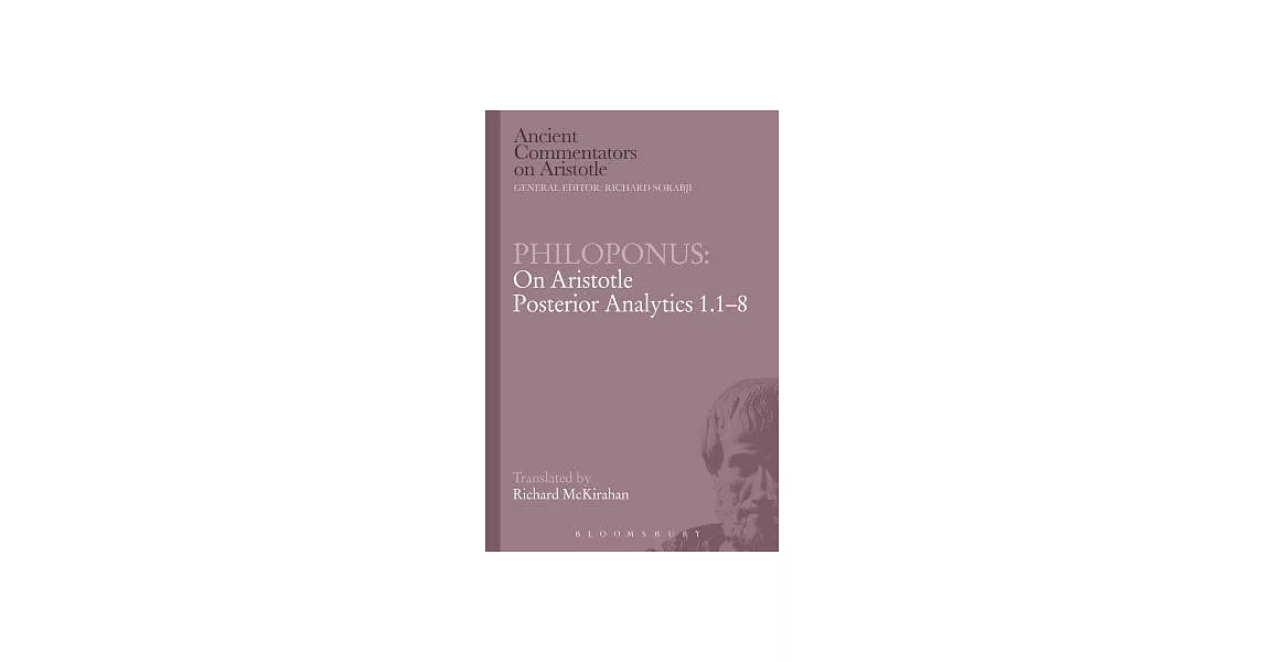 Philoponus: On Aristotle Posterior Analytics 1.1-8 | 拾書所