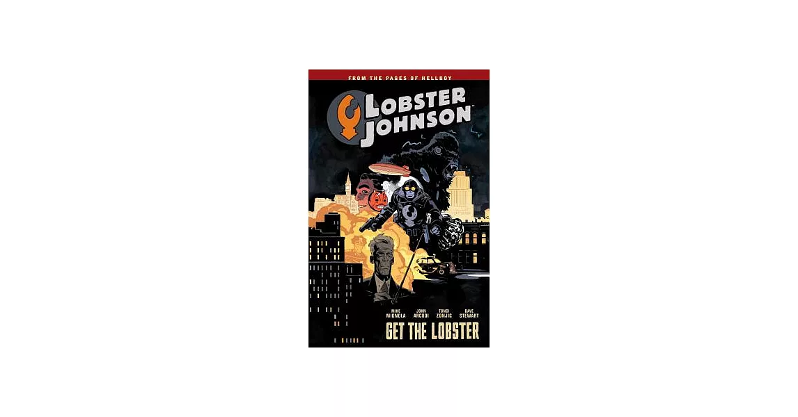 Lobster Johnson Volume 4: Get the Lobster | 拾書所