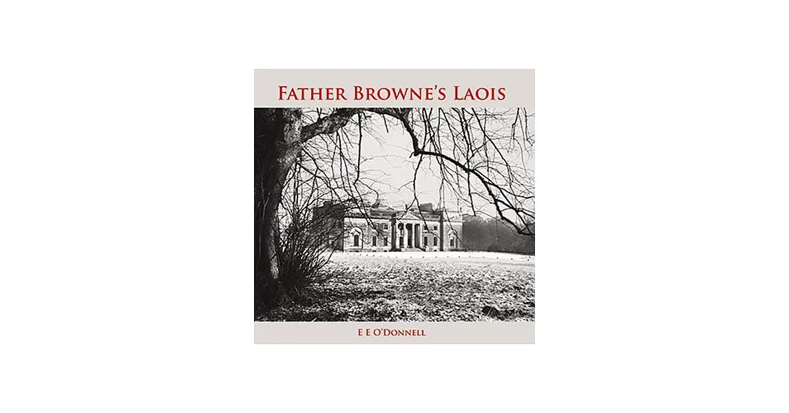 Father Browne’s Laois | 拾書所