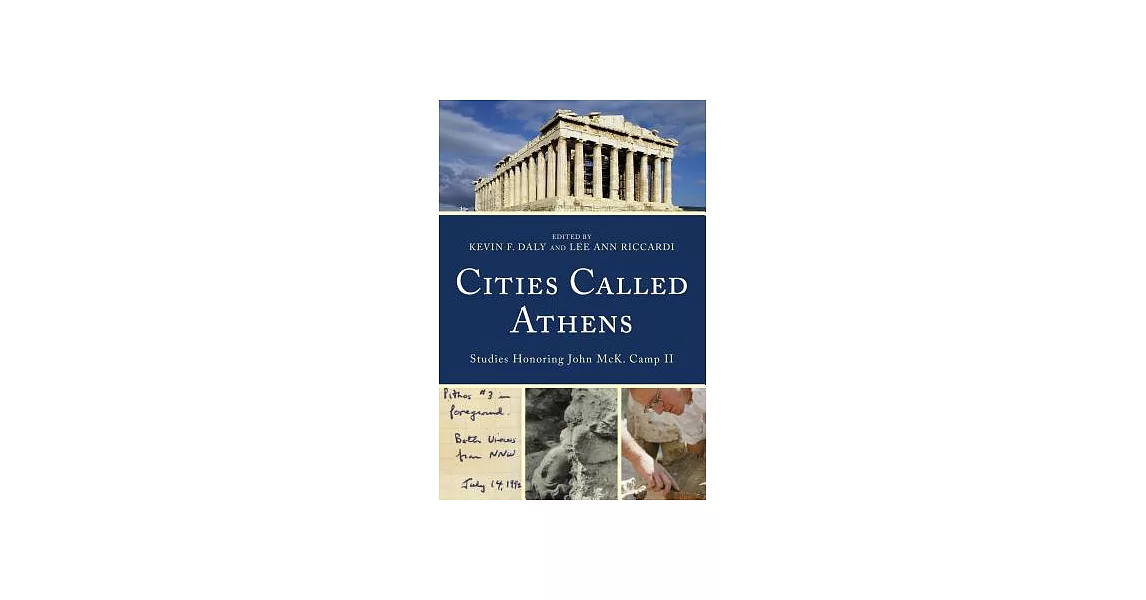 Cities Called Athens: Studies Honoring John McK. Camp II | 拾書所