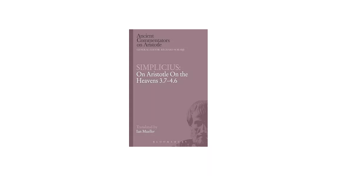 Simplicius: On Aristotle on the Heavens 3.7-4.6 | 拾書所