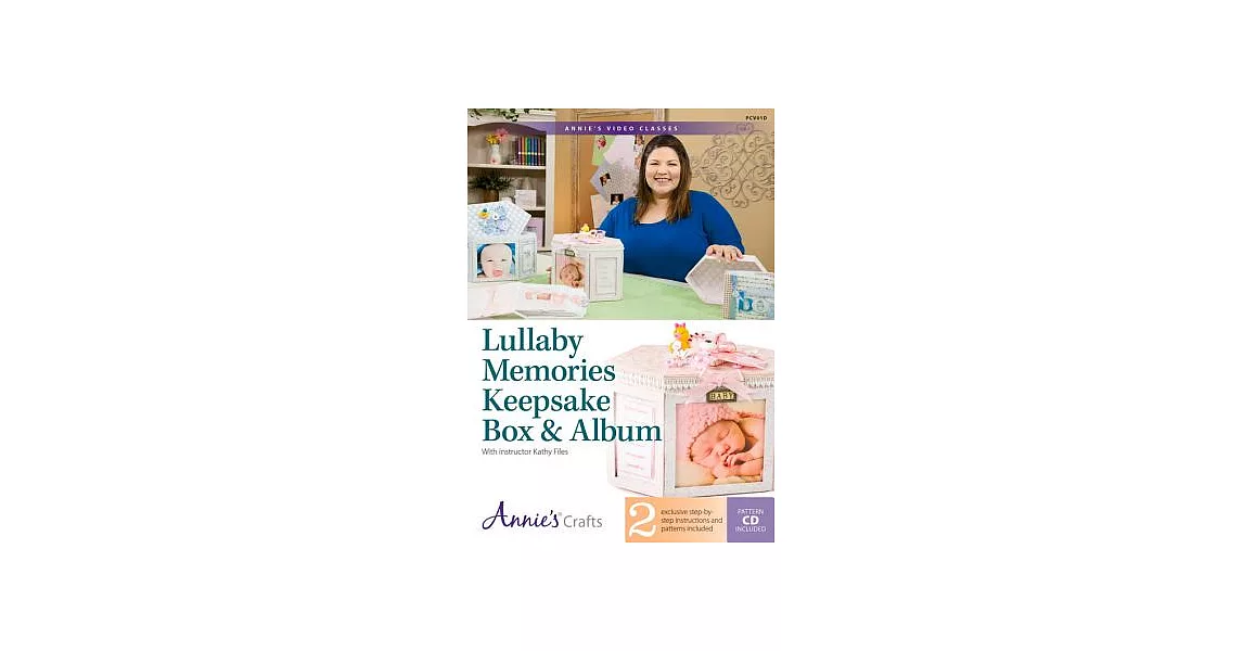 Lullaby Memories Keepsake Box & Album: With Instructor Kathy Files | 拾書所