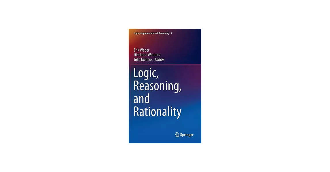 Logic, Reasoning, and Rationality | 拾書所