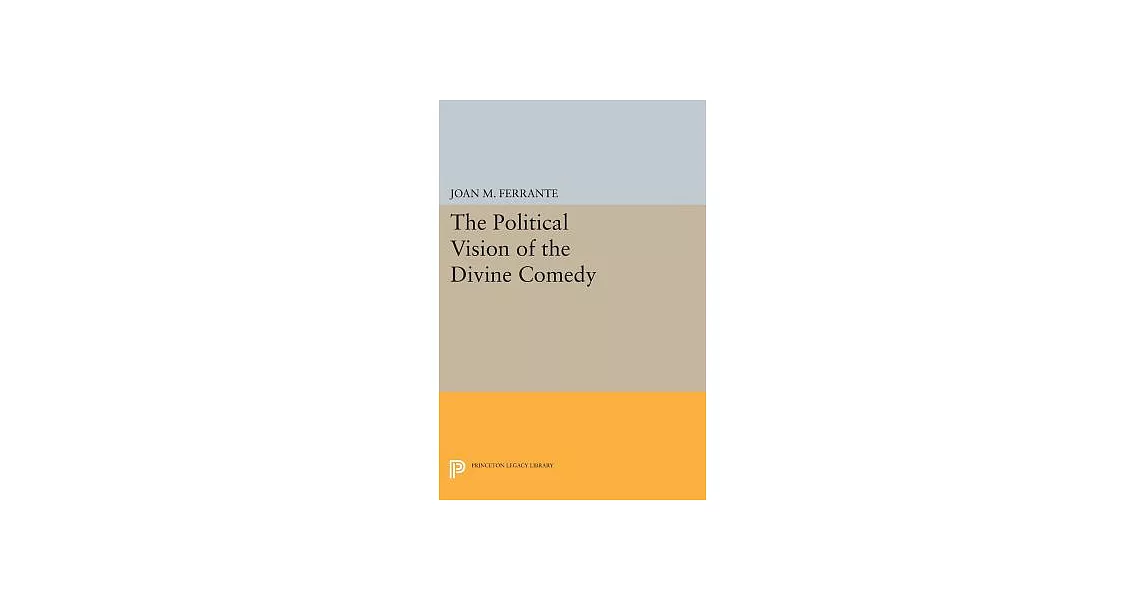 The Political Vision of the Divine Comedy | 拾書所
