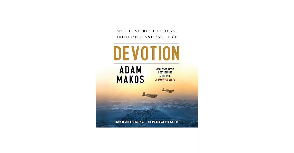 博客來 Devotion An Epic Story Of Heroism Friendship And Sacrifice