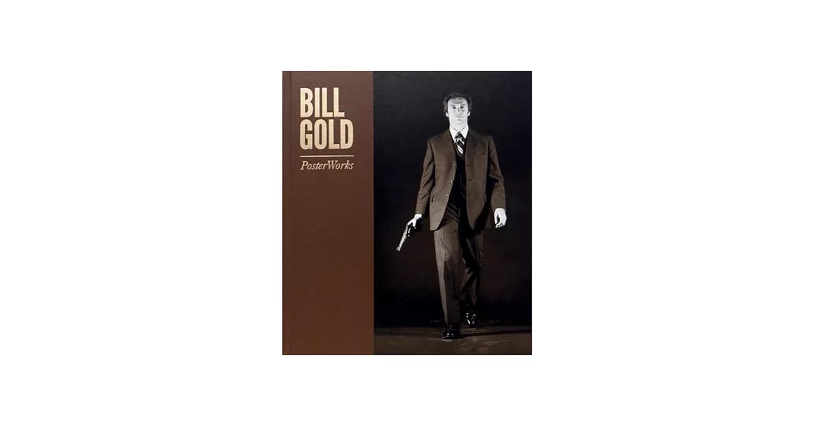 Bill Gold: PosterWorks: Master Edition | 拾書所