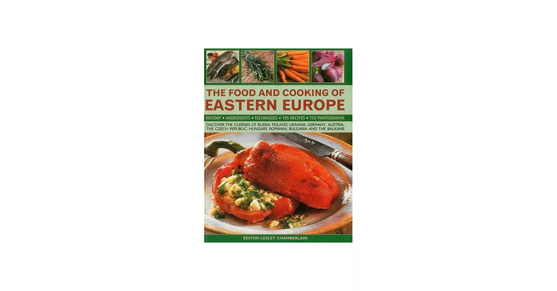 The Food and Cooking of Eastern Europe | 拾書所