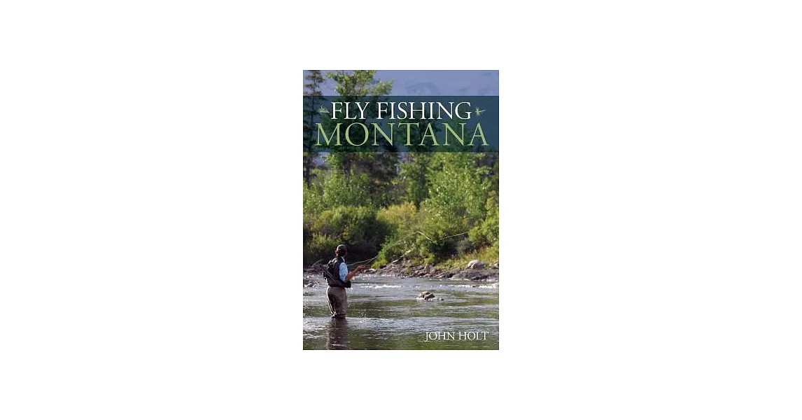 Fly Fishing Montana | 拾書所