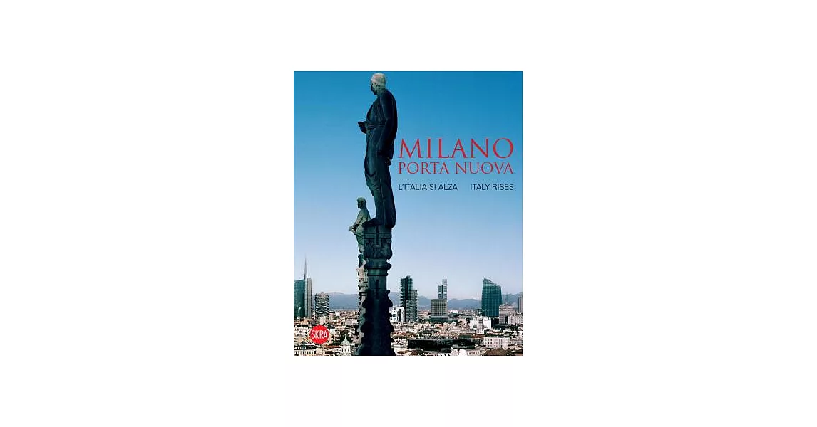 Milano Porta Nuova: Italy Rises | 拾書所