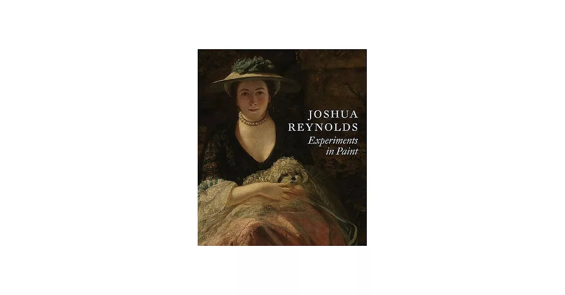 Joshua Reynolds: Experiments in Paint | 拾書所