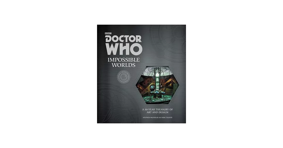 Doctor Who: Impossible Worlds: A 50-year Treasury of Art and Design | 拾書所