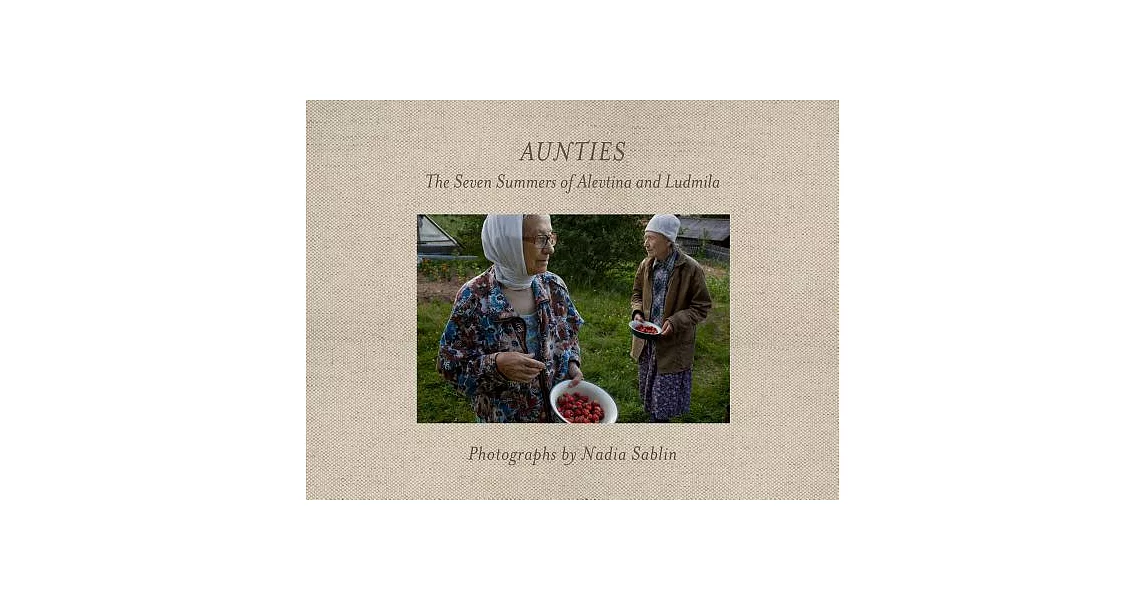 Aunties: The Seven Summers of Alevtina and Ludmila | 拾書所