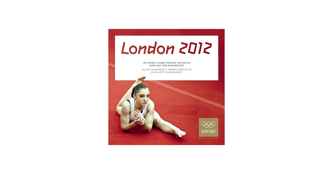 London 2012: The Olympic Games Through the Lens of John Huet and David Burnett | 拾書所