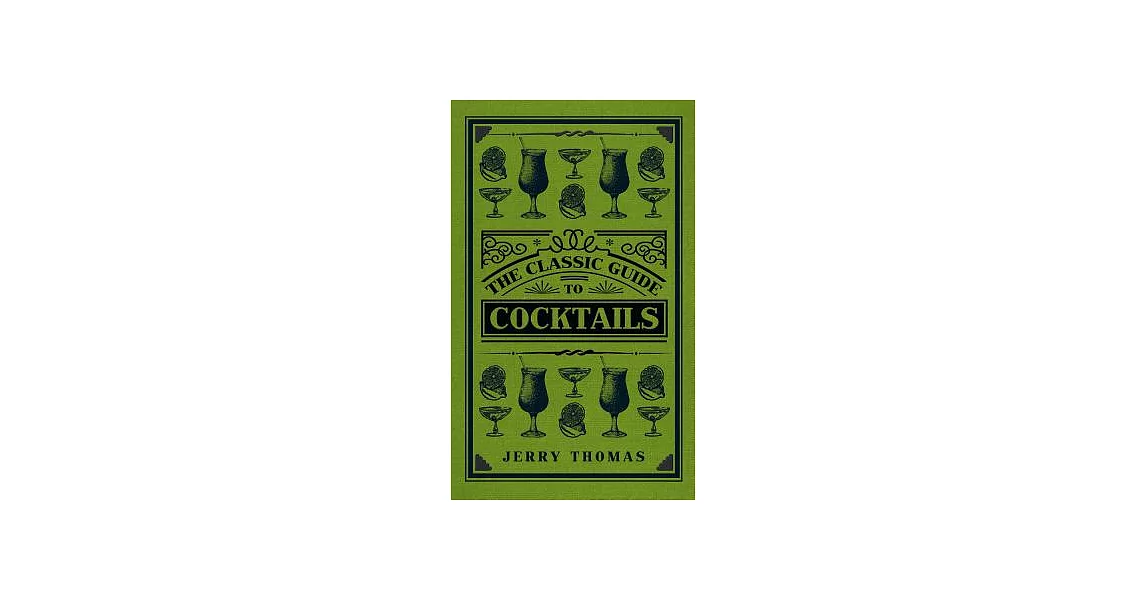 The Classic Guide to Cocktails | 拾書所