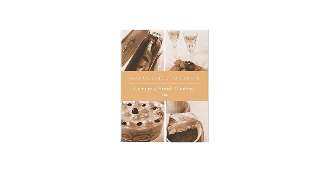 Marguerite Patten’s Century of British Cooking | 拾書所