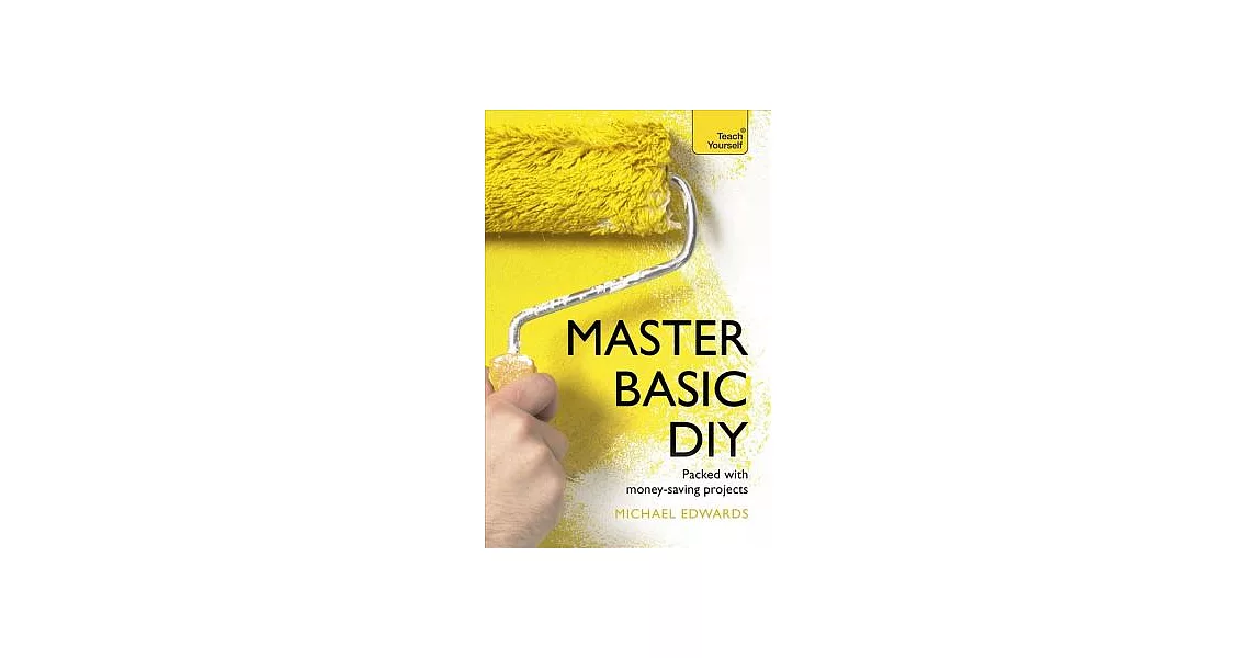 Teach Yourself Master Basic Diy | 拾書所