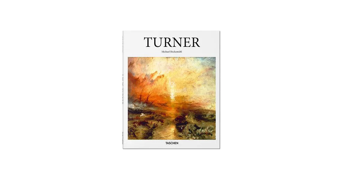 J. M. W. Turner: 1775-1851: the World of Light and Colour | 拾書所