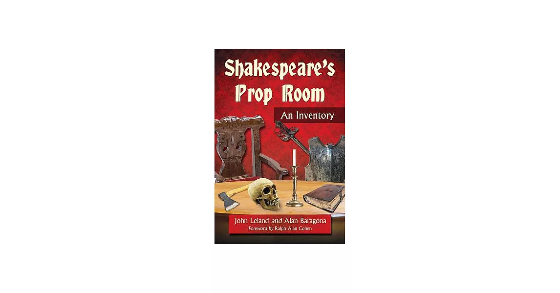 Shakespeare’s Prop Room: An Inventory | 拾書所