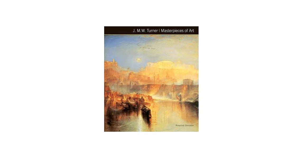 J.M.W. Turner: Masterpieces of Art | 拾書所